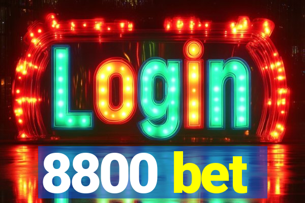 8800 bet